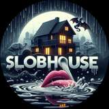 slobhouse